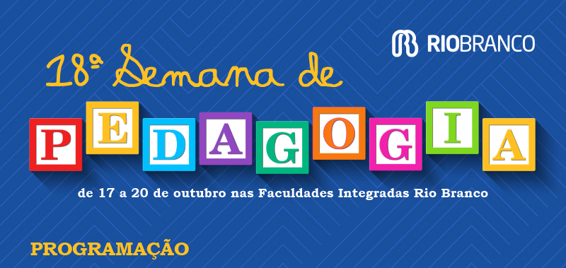 18ª Semana de Pedagogia Rio Branco